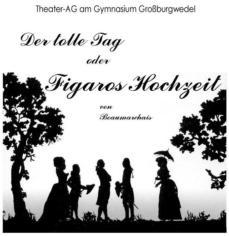 "Der tolle Tag" oder "Figaros Hochzeit" (2007) Plakat "Der tolle Tag" oder "Figaros Hochzeit"