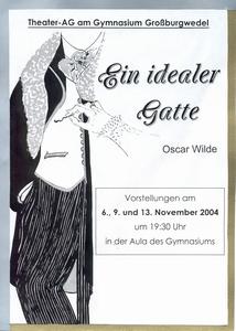 Ein idealer Gatte 2004 - Plakat Ein idealer Gatte 2004 - Plakat